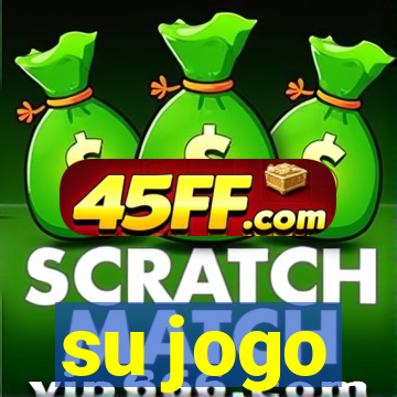 su jogo